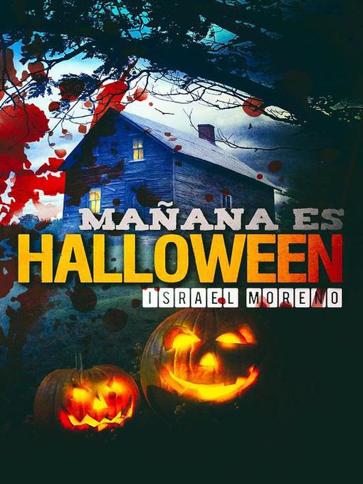 Title details for Mañana es Halloween by Israel Moreno - Available